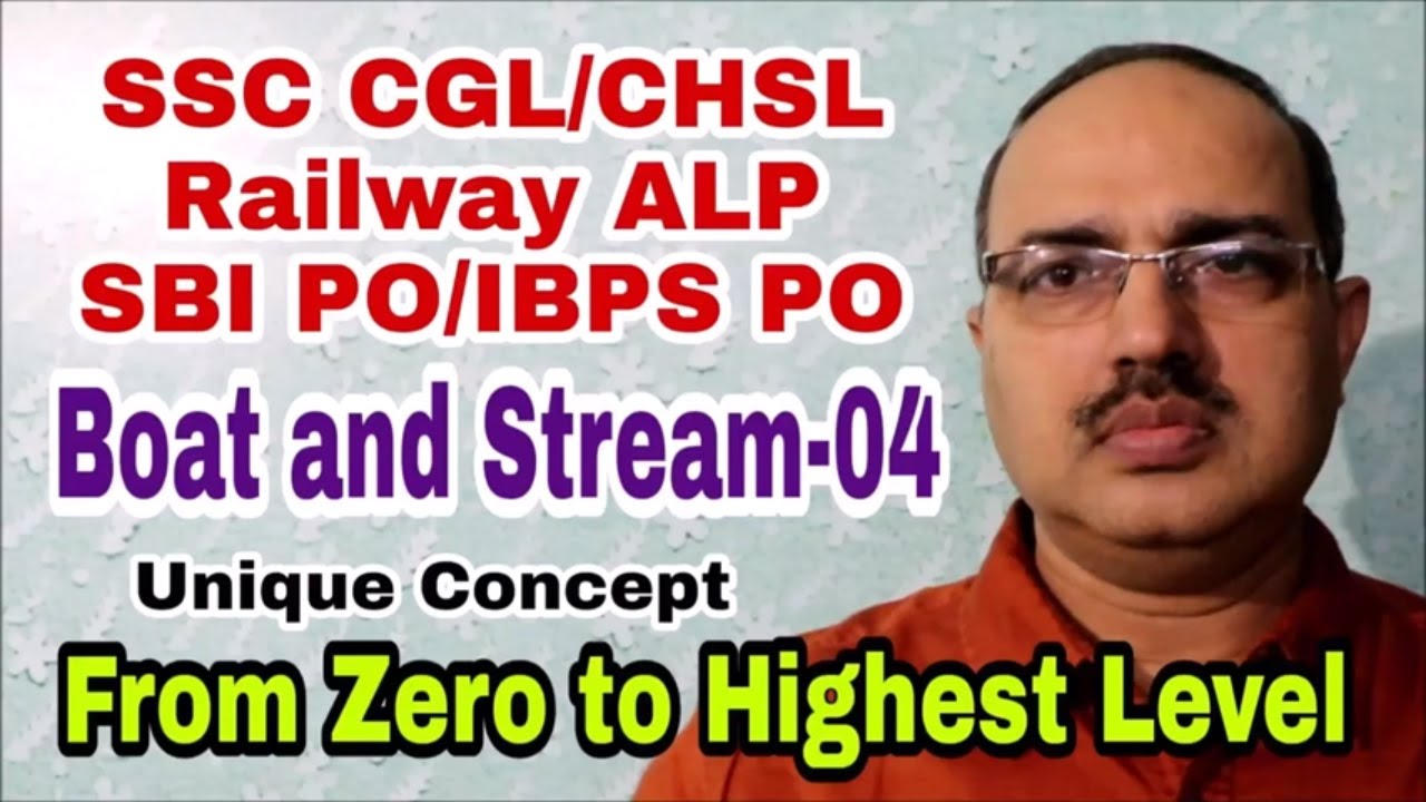 Boat and Stream Questions-04 | SSC CGL/CHSL/RAILWAY ALP/SBI PO/IBPS PO