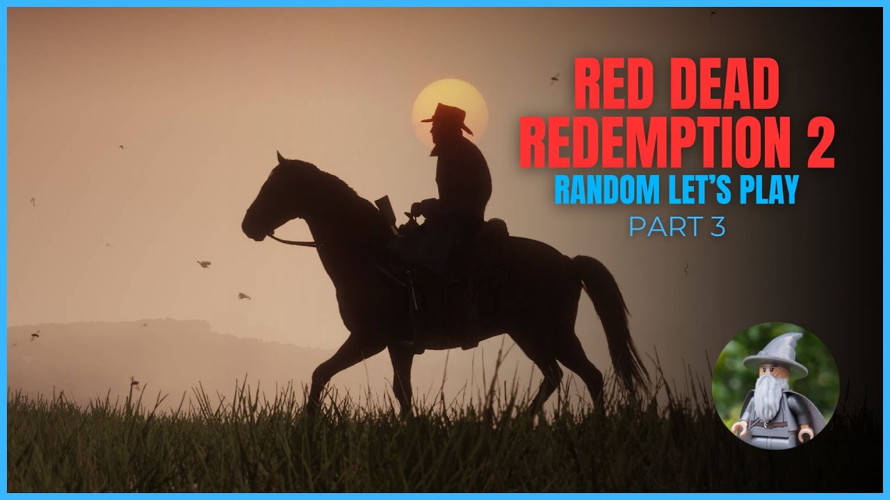 Read Dead Redemption 2 Random Let's Play Part 3