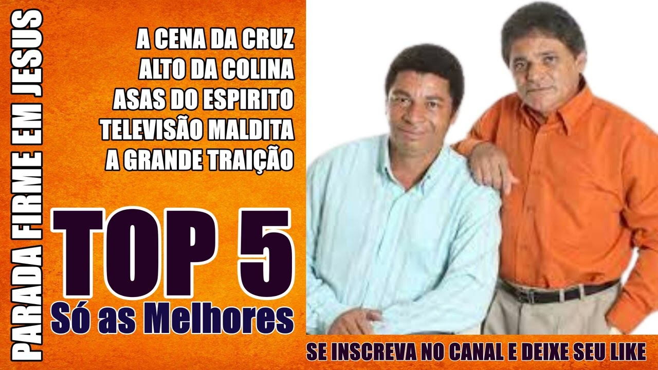 PARADA FIRME EM JESUS AS MELHORES  - TOP 5