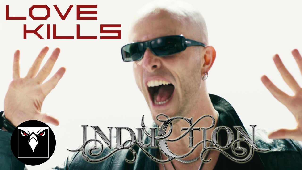 INDUCTION - Love Kills (Official Music Video)