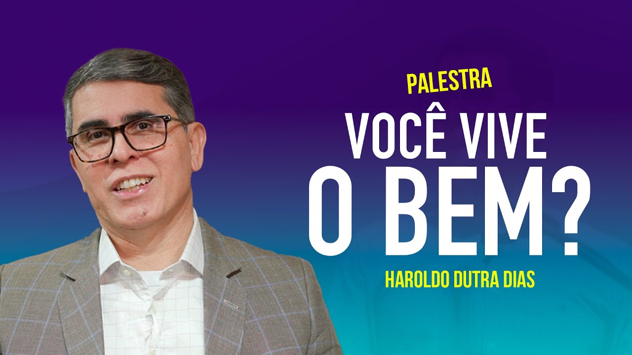 VOCÊ VIVE O BEM?
