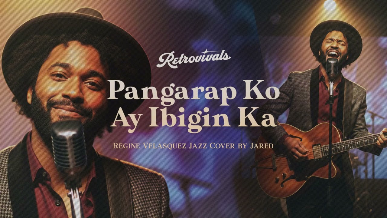 Retrovivals - Pangarap Ko Ang Ibigin Ka - Regine Velasquez (OPM Jazz AI Cover by Jared)