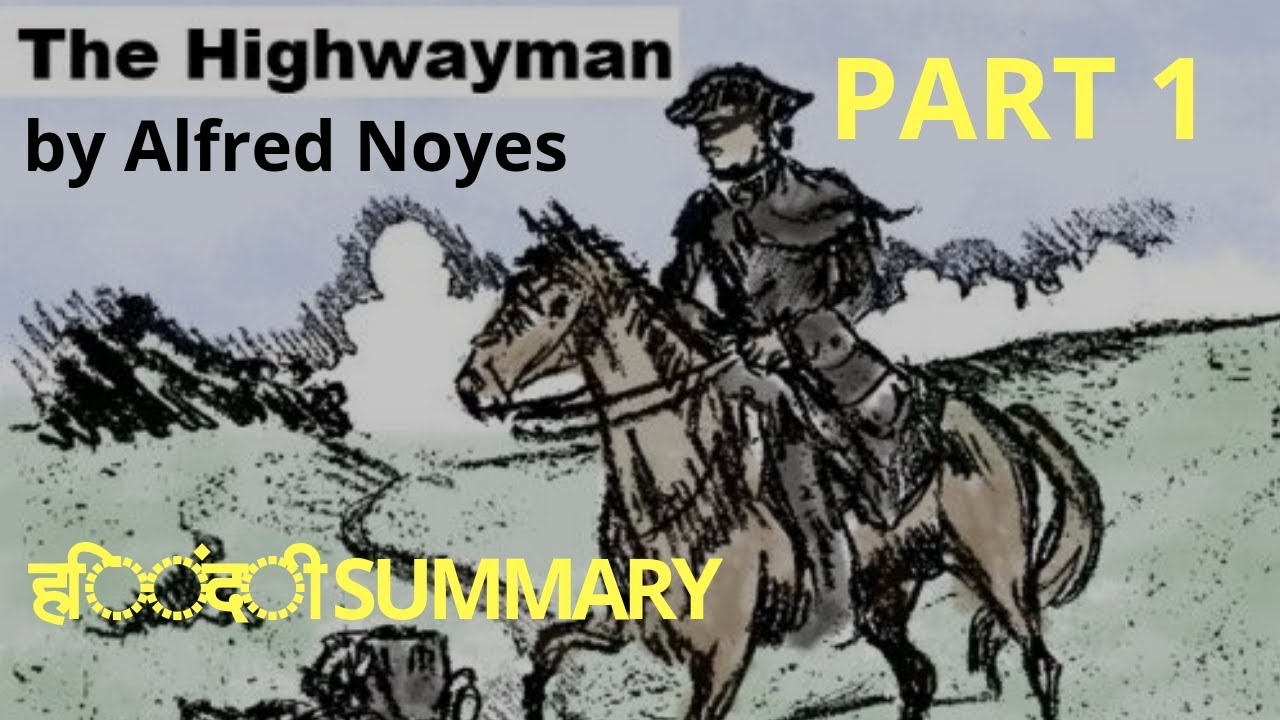 हिंदी में The Highwayman by Alfred Noyes | Line by line meaning of poem I hindi | English Gurukul