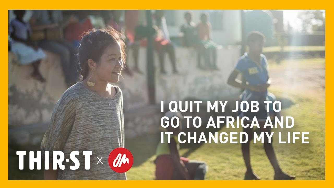 I quit my job to go to Africa and it changed my life