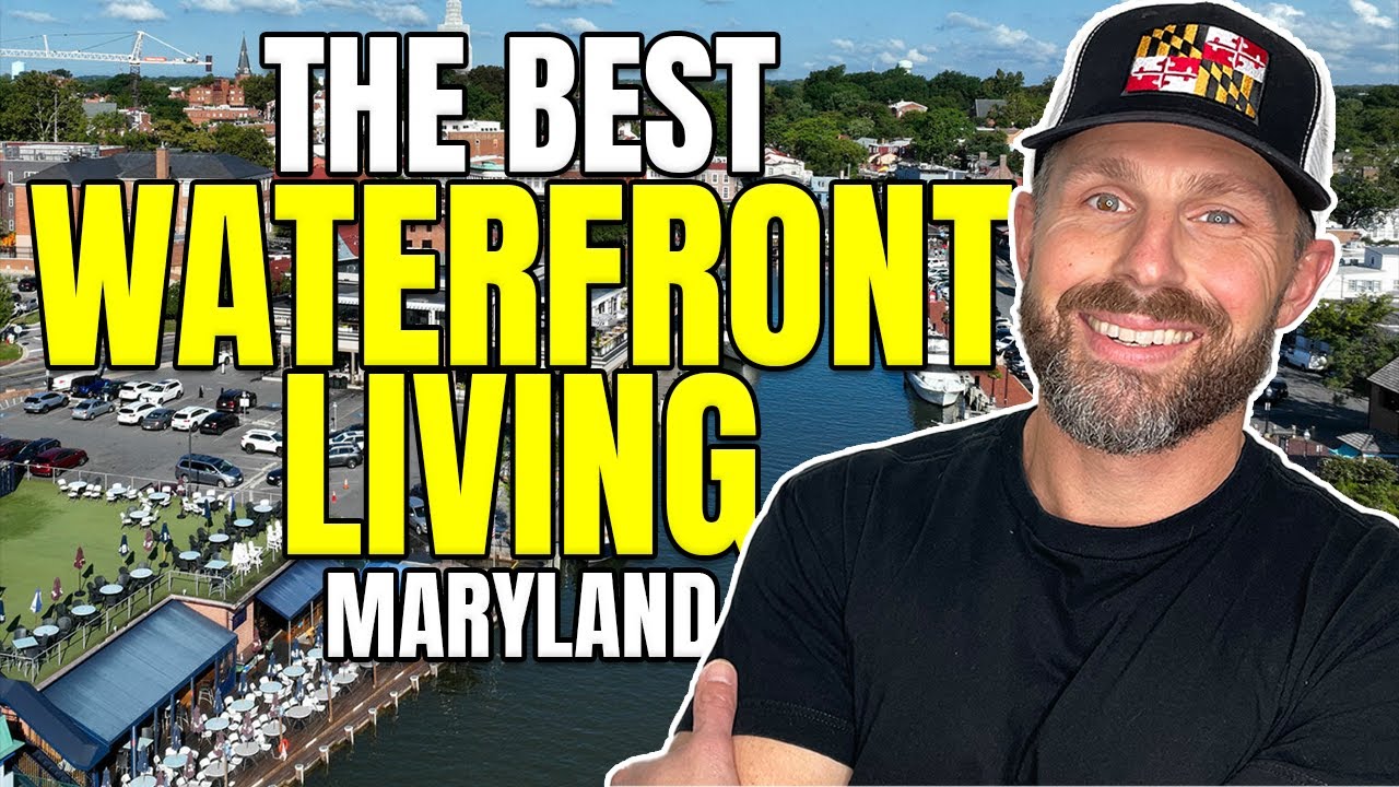 The 9 BEST Maryland Waterfront Places To Live