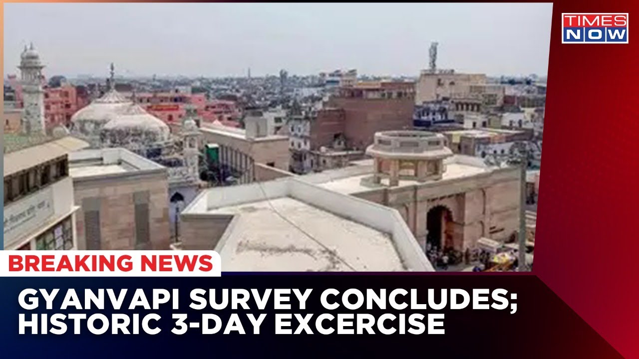 Gyanvapi Survey Concludes | Historic 3-Day Exercise | Varanasi Court English News Updates