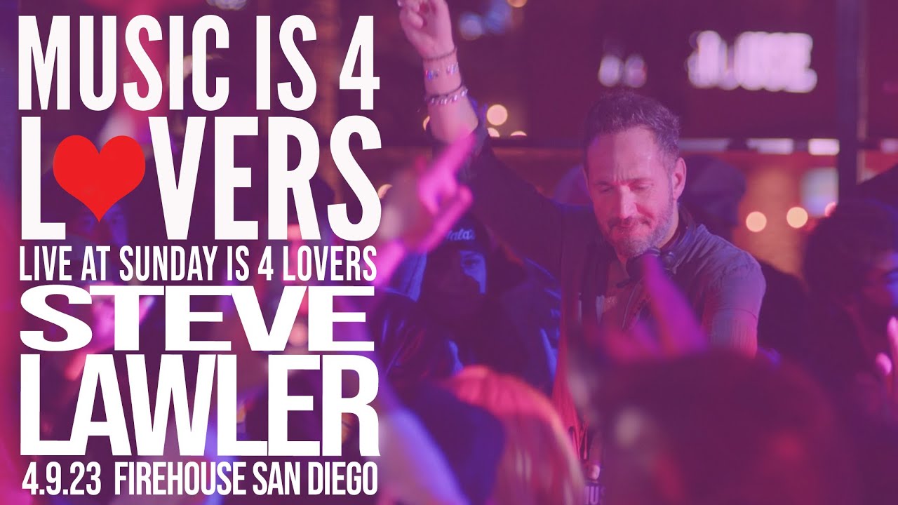 Steve Lawler Live at Music is 4 Lovers on Easter Sunday [2023-04-09 @ FIREHOUSE, San Diego] MI4L.com
