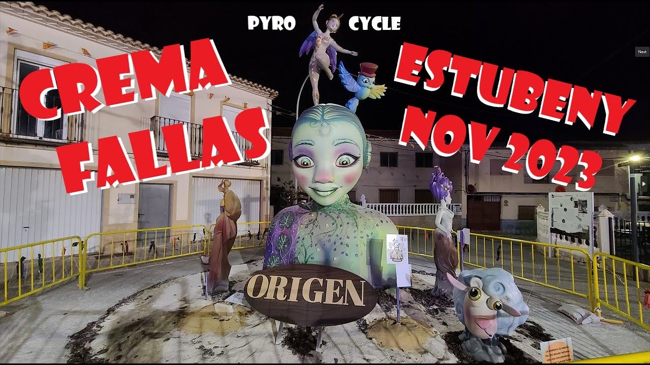 Crema Fallas   Pueblo Estubeny (Diputacio de Valencia) VIDEO # 6/10