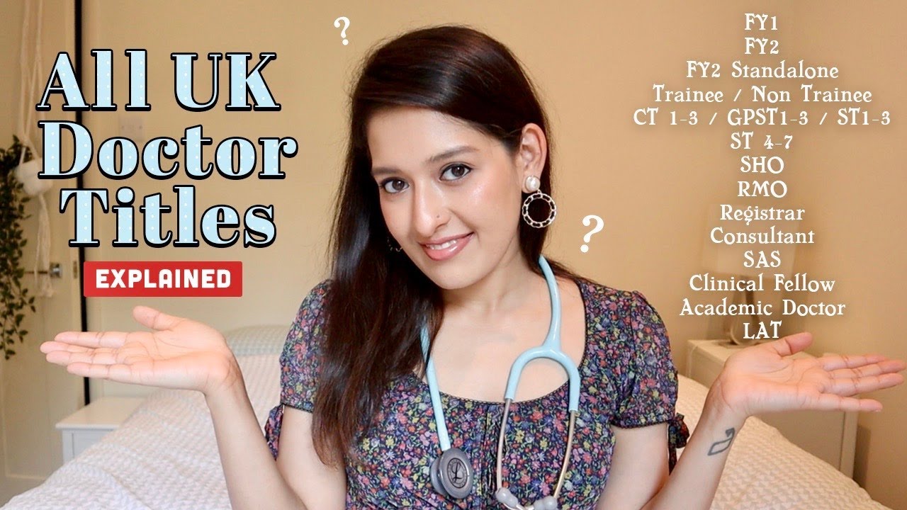 U.K JOB TITLES EXPLAINED🏥| FY1-2, CT1-3, SHO, ST 4-7, LAT, RMO, Clinical Fellow..