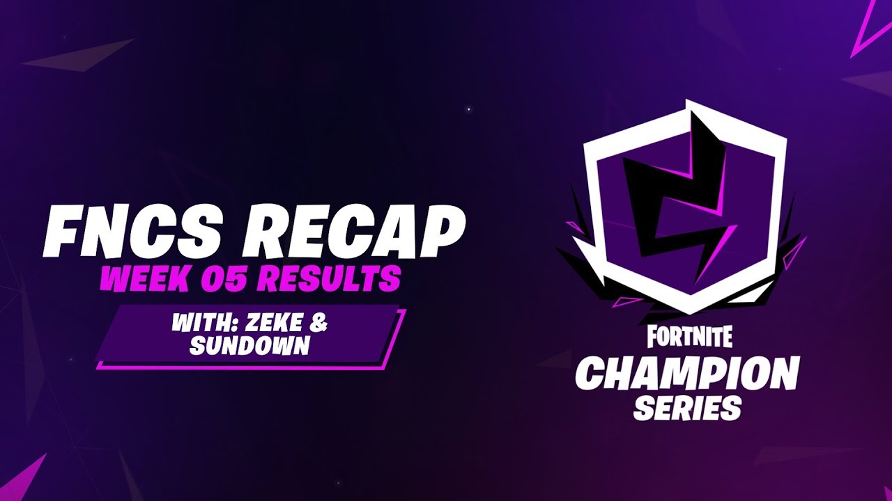 Fortnite Champion Series: Week 5 Recap