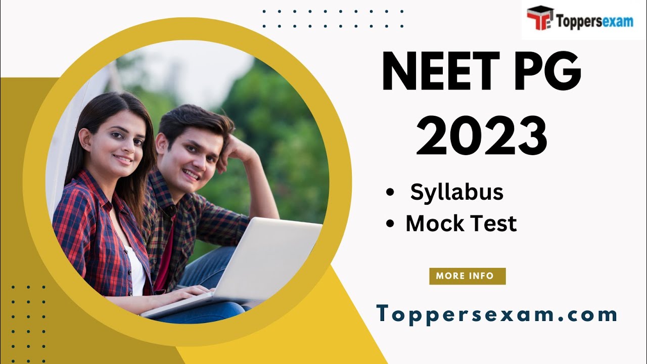 NEET PG Exam 2023, Syllabus, Mock Test, Books pdf, Questions Paper, MCQ, Study Material