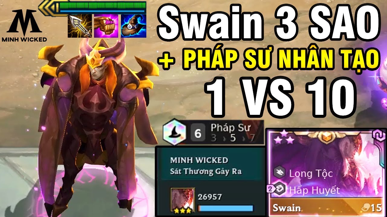 SWAIN 3 SAO + PH&Aacute;P SƯ NH&Acirc;N TẠO | TƯỚNG  5 V&Agrave;NG KỸ NĂNG MẠNH NHẤT 4 M&Ugrave;A DTCL | XEM L&Agrave; NGHIỆN !