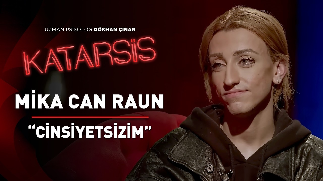 Katarsis - Mika Can Raun: Bir Erkeğe, Bir Kadına Ya da Bir Sandalyeye Aşık Olabilirim