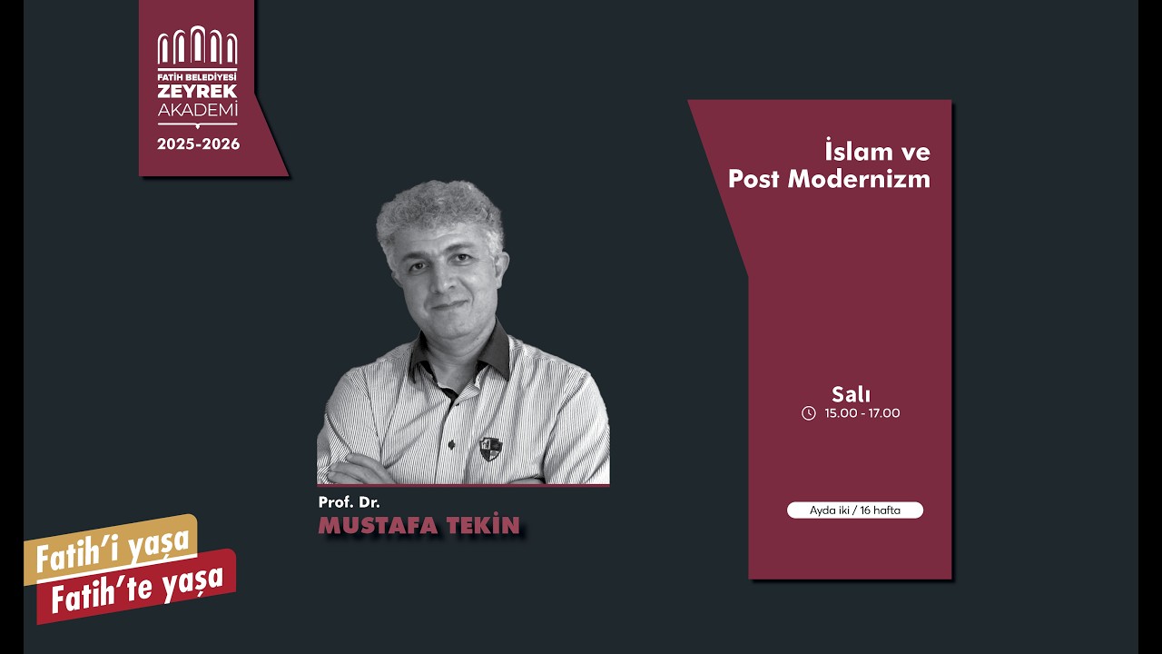 İslam ve Post Modernizm : Onuncu Ders