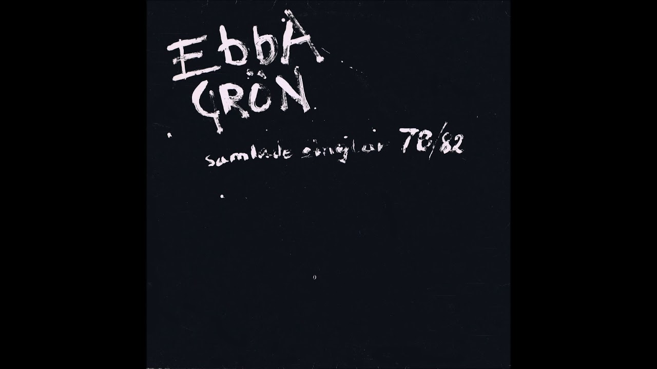 Ebba Grön  -  Scheisse  (1981)
