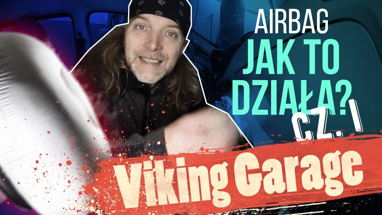 Airbag cz. I — jak to działa?