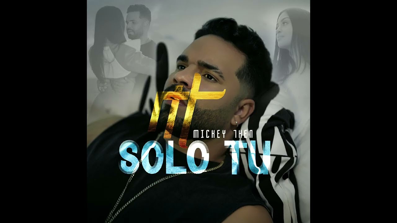 Mickey Then - Solo Tú - Official Audio - Bachata 2026