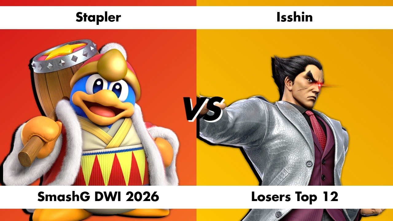 SmashG DWI 2026 - Stapler (King Dedede) vs Isshin (Kazuya) [LT12]