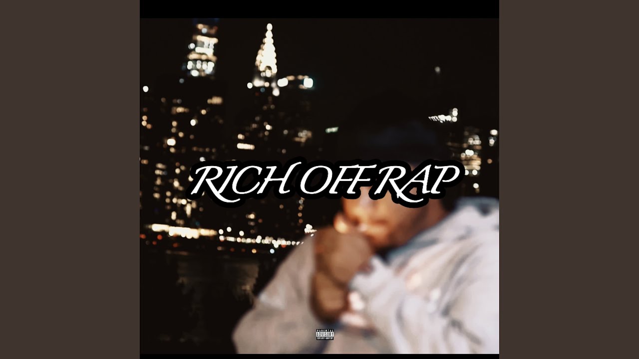 RICH OFF RAP