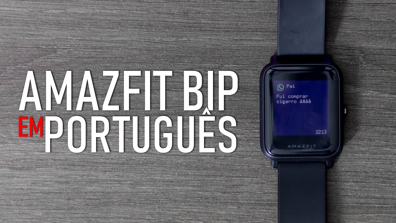 Xiaomi Amazfit Bip agora está TOTALMENTE em Português BR!