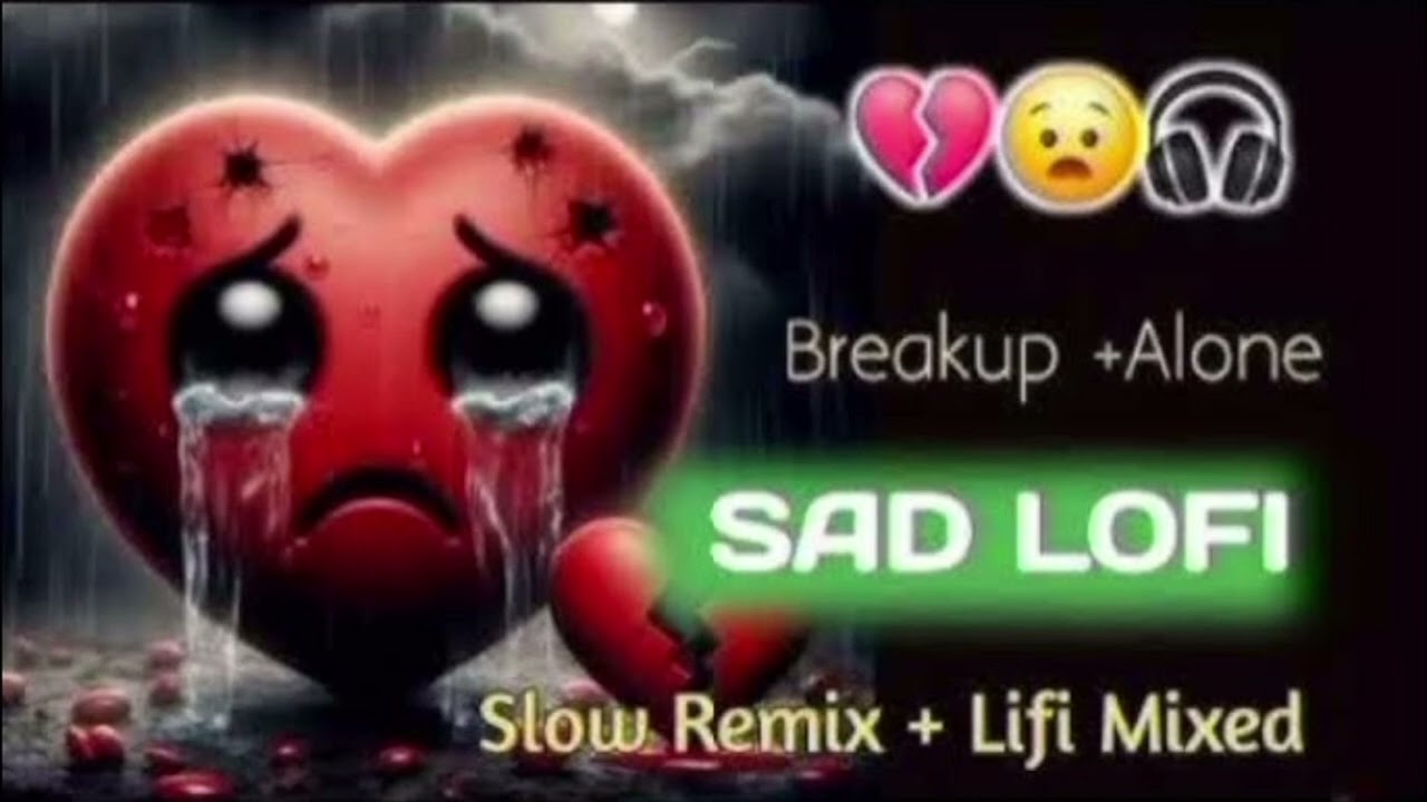 Bollywood Hindi sad lofi 🥹///mashup 🥹💔\\