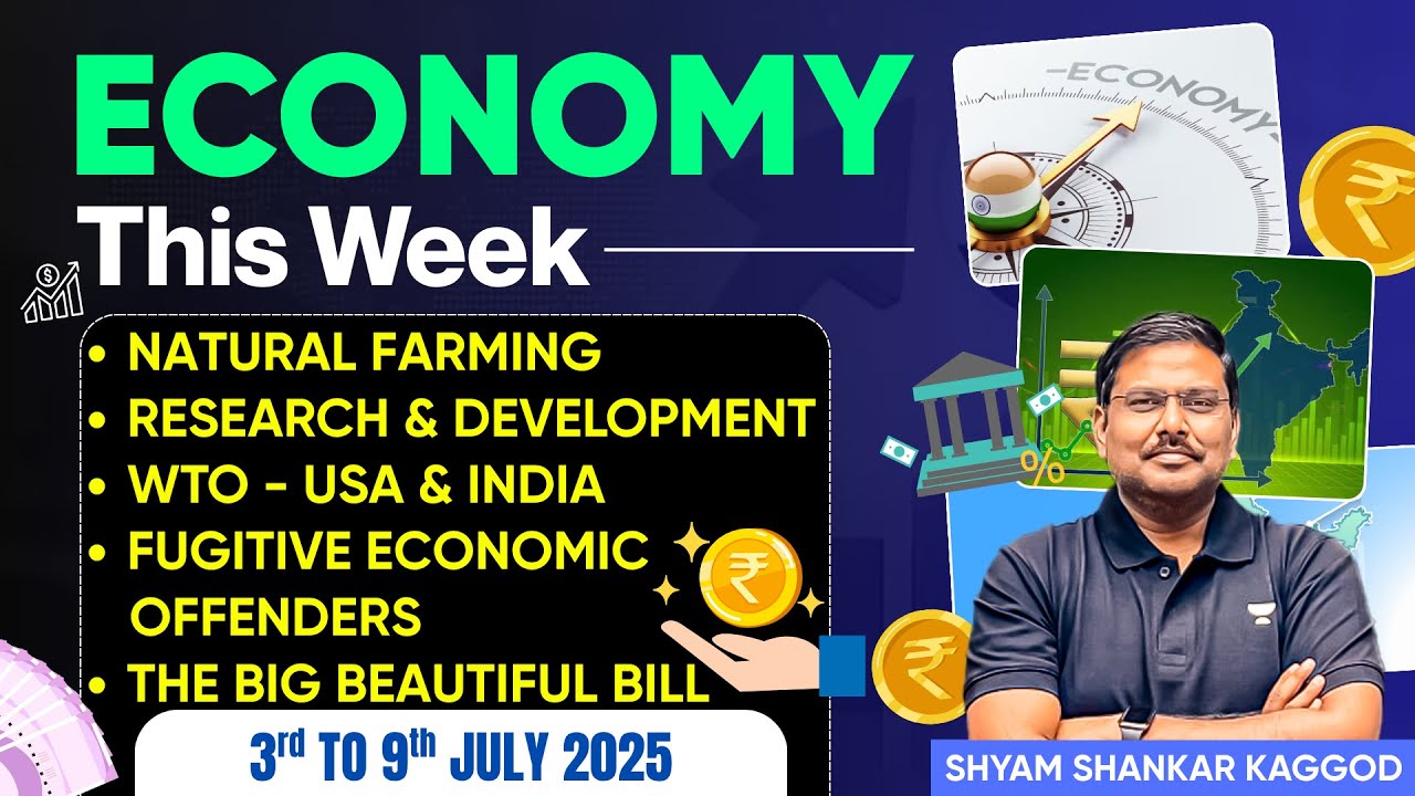 Economy This Week: Weekly Current Affairs for UPSC Prelims & Mains 2025–26 | Shyam Kaggod | IAS Exam