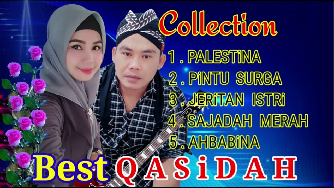 FULL  ALBUM  QASIDAH . palestina. pintu surga. jeritan istri. sajadah merah. ahbabina