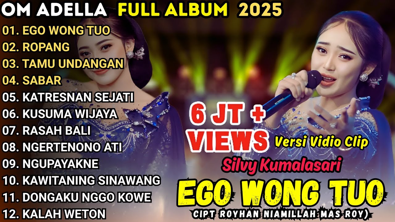 EGO WONG TUO - SILVY KUMALASARI FULL ALBUM TERBARU 2025 - BERKAH TALENTA