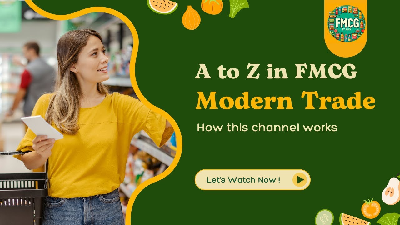 A to Z in FMCG: Modern Trade (FMCG by Alex) #consumergoods #moderntrade #retail #categorymanagement