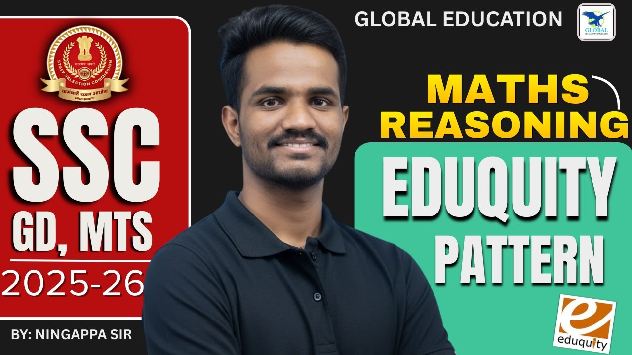 SSC GD CGL MTS 2025-26 || MATHS | REASONING || EDUQUITY PATTERN || BY: NINGAPPA SIR
