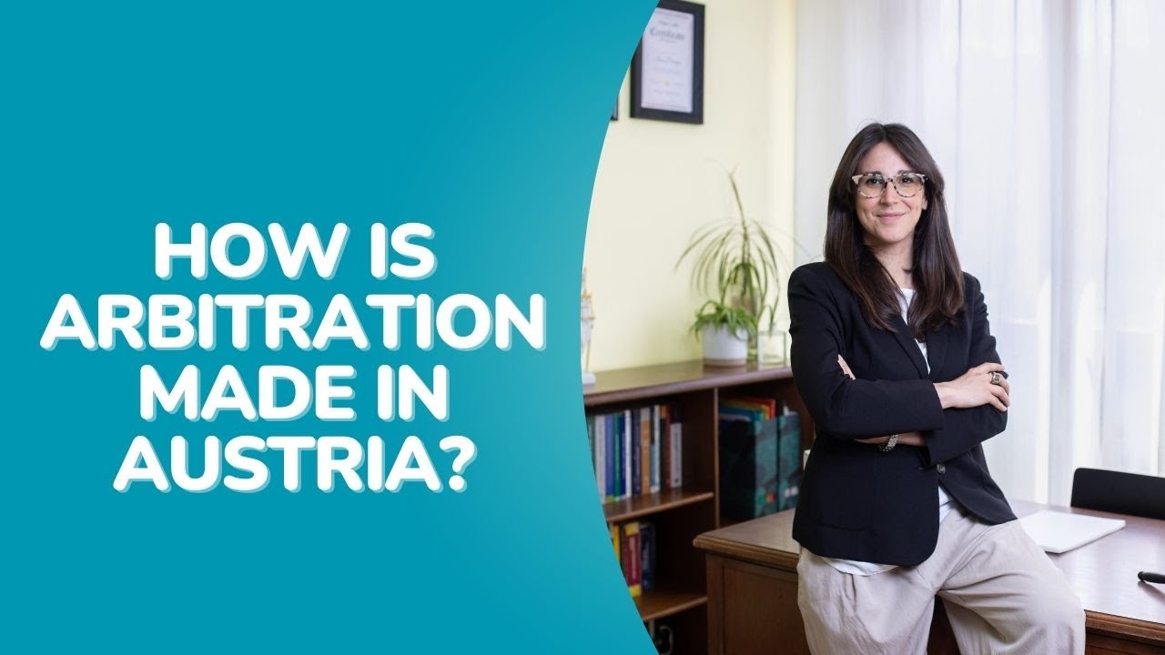 How is Arbitration Made in Austria?