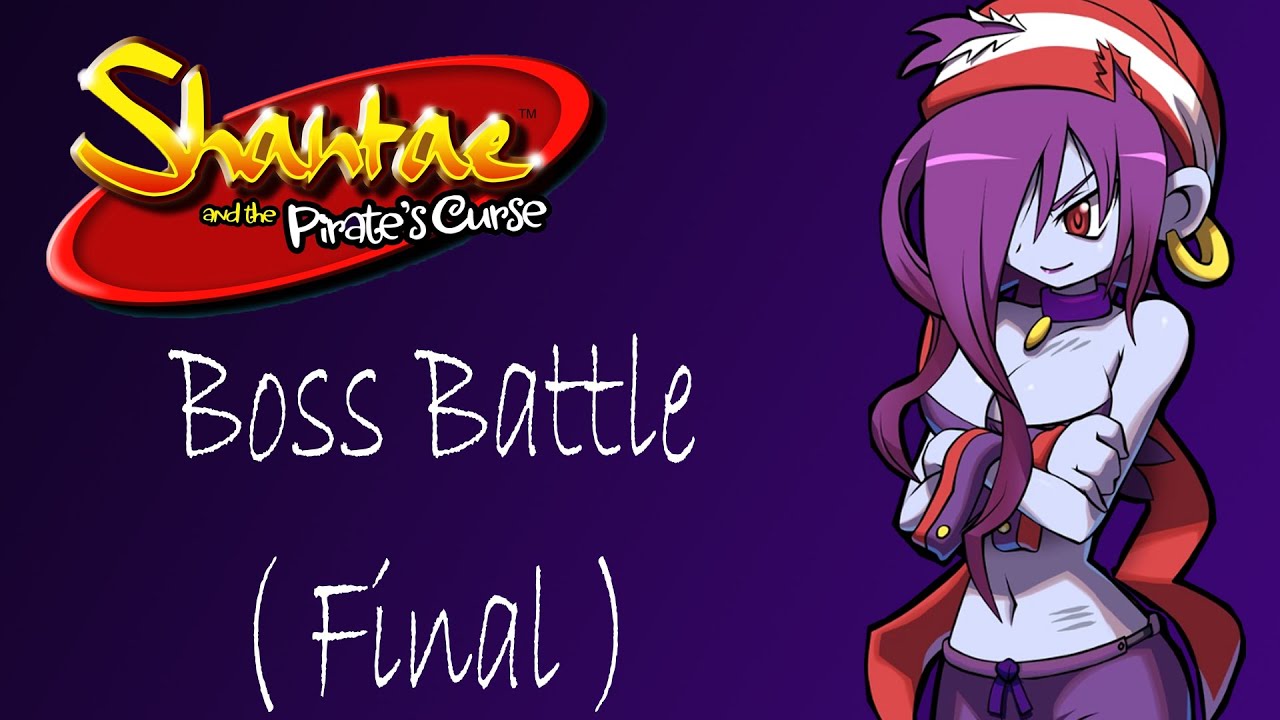 Shantae and the Pirate's Curse OST Final Boss Theme