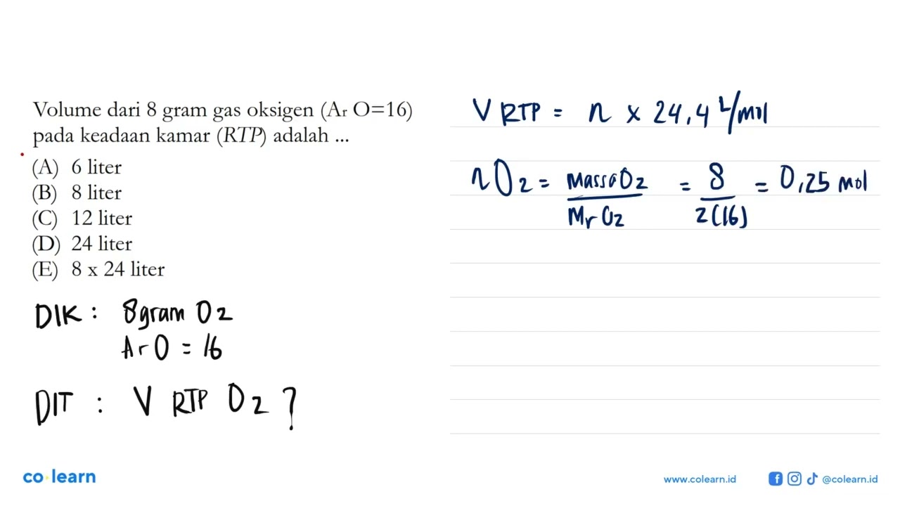 Volume dari 8 gram gas oksigen  (Ar O=16)  pada keadaan kamar (RTP) adalah ...
