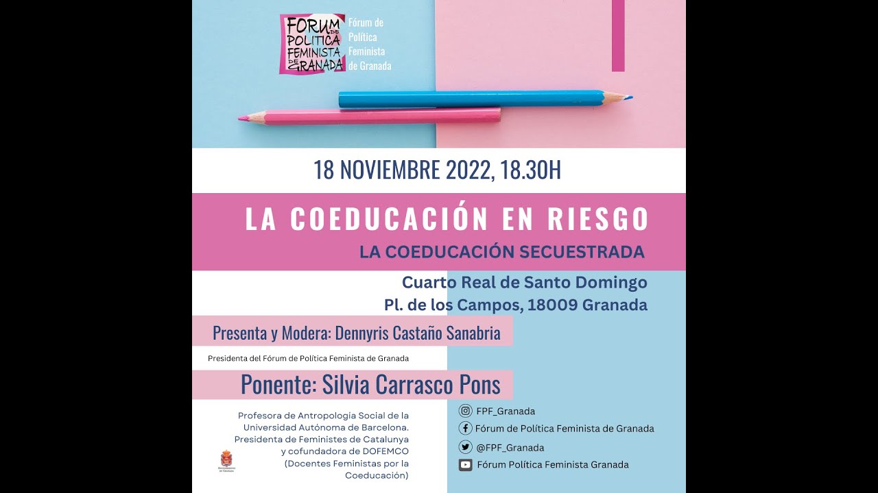 La coeducación en riesgo: coeduación secuestrada, con Silvia Carrasco