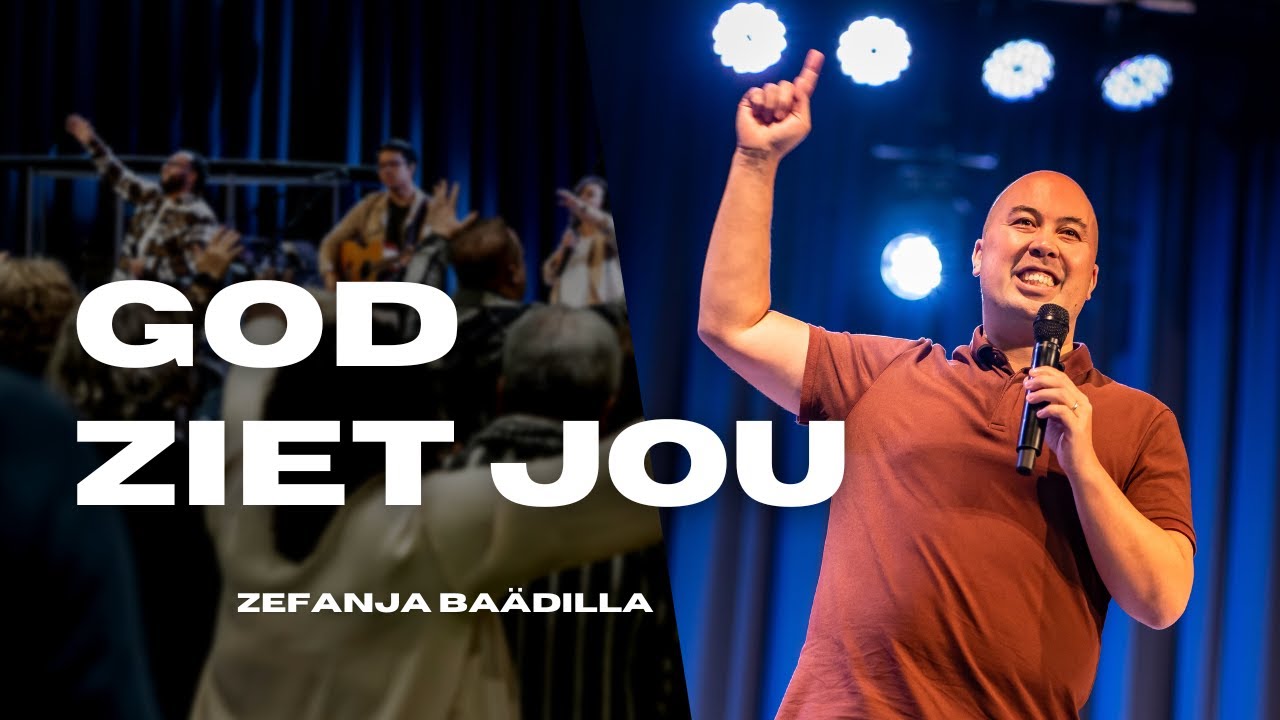 God ziet jou | Zefanja Baädilla | GODcentre Utrecht