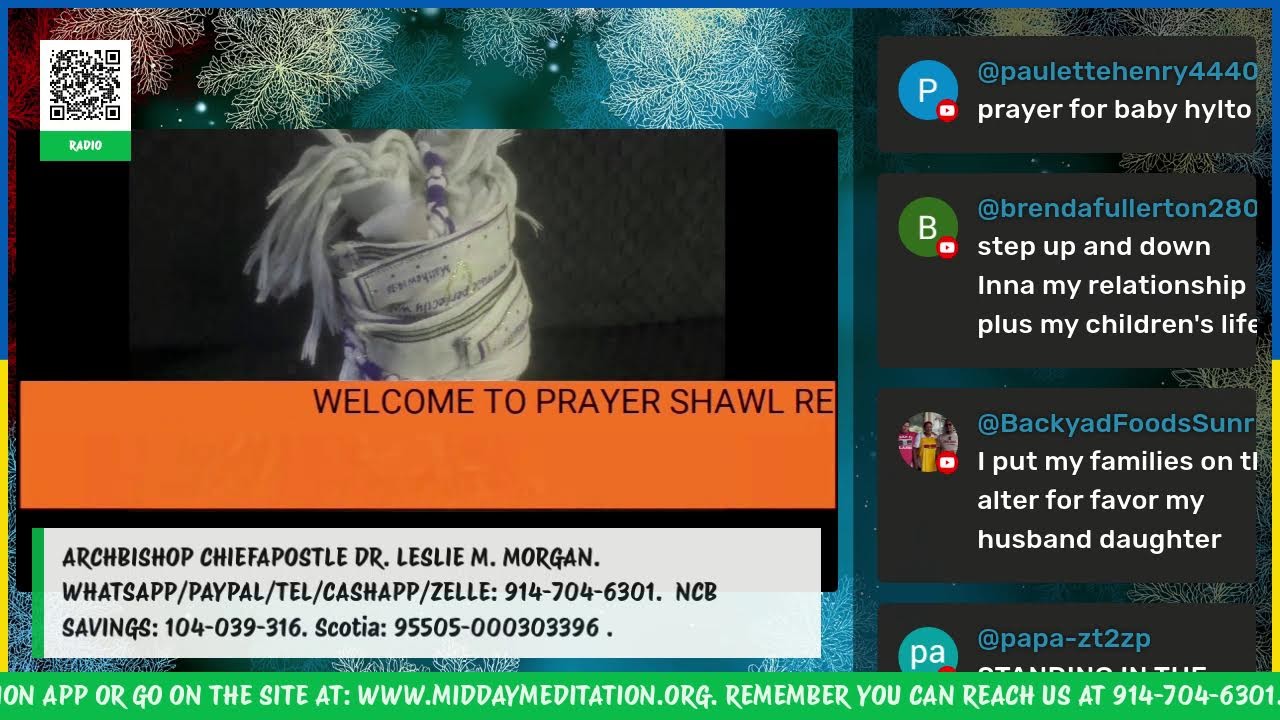 ARCHBISHOP CHIEFAPOSTLE DR. LESLIE M. MORGAN: MIDDAY MEDITATION TEL: 914-704-6301.