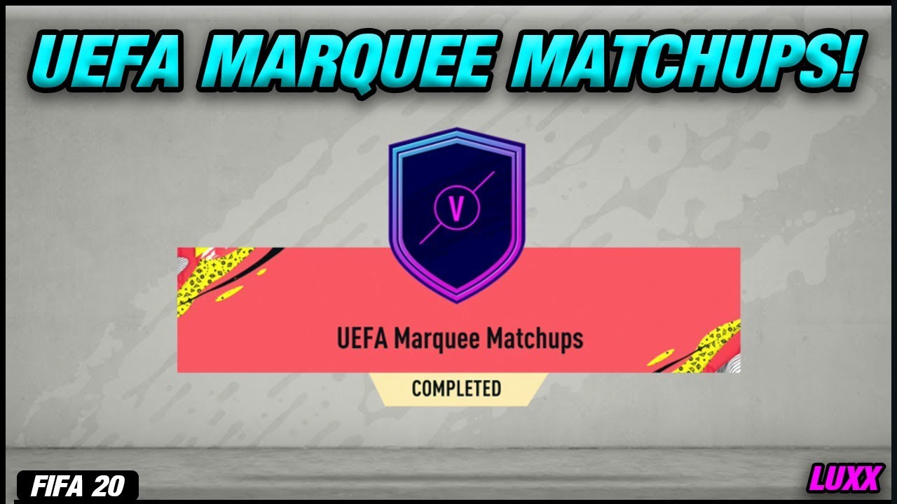 FUT 20 - Uefa Marquee Matchups SBC! (Cheap Solution)