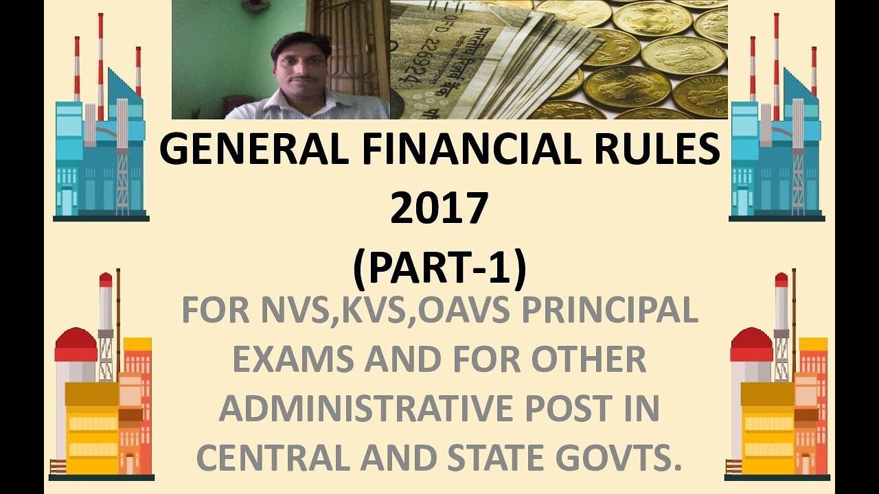 GENERAL FINANCIAL RULES 2017 (PART-1) # Procurement of goods and Services