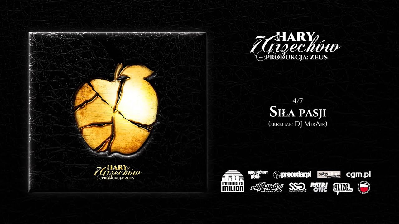 04. Hary - Siła pasji (prod. Zeus, skrecze: DJ MixAir) - EP 