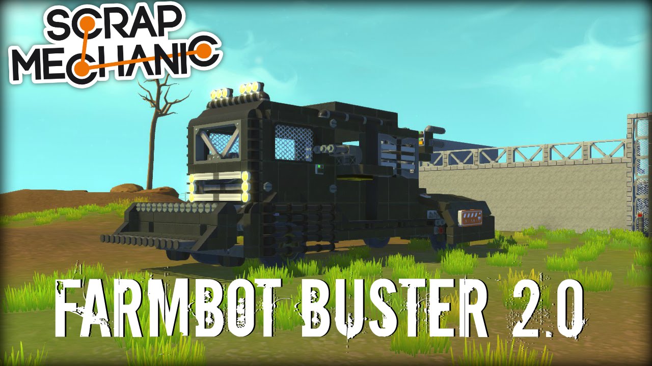 Scrap Mechanic Gameplay- EP 94- Farmbot Buster 2.0 (Download In the Description)
