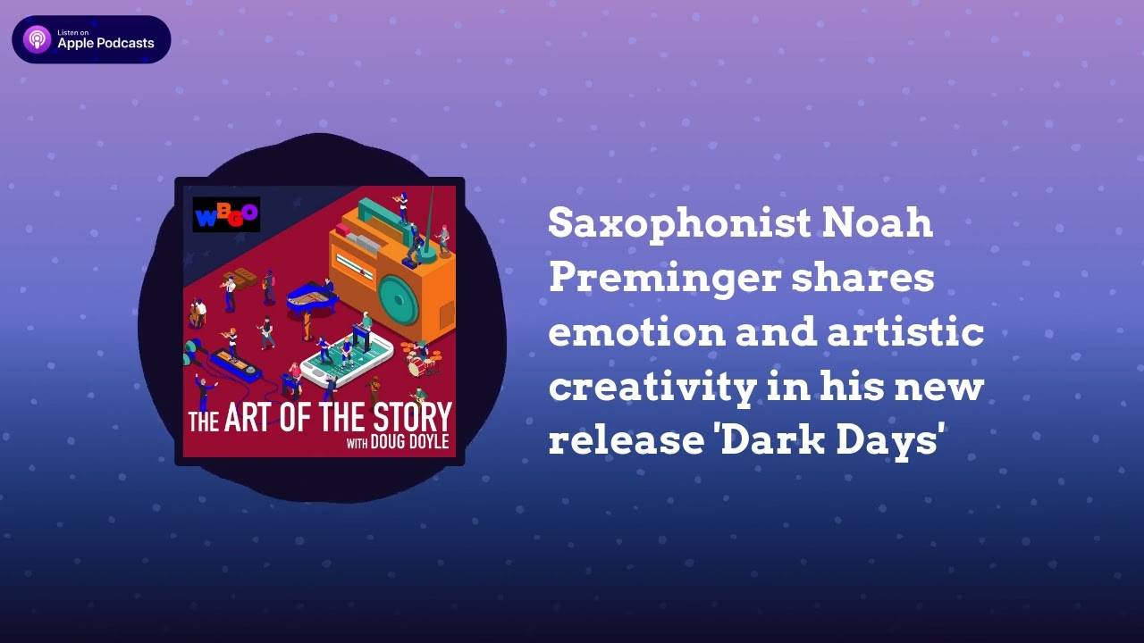 Saxophonist Noah Preminger shares emotion and artistic creativity in his new release 'Dark Days'...