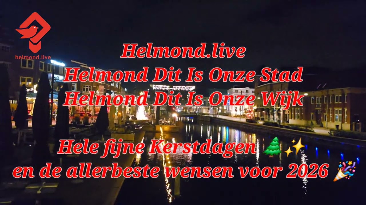 Helmond.live l Helmond Dit Is Onze Stad l Dit Is Onze Wijk l Hele fijne feestdagen 🌲✨️