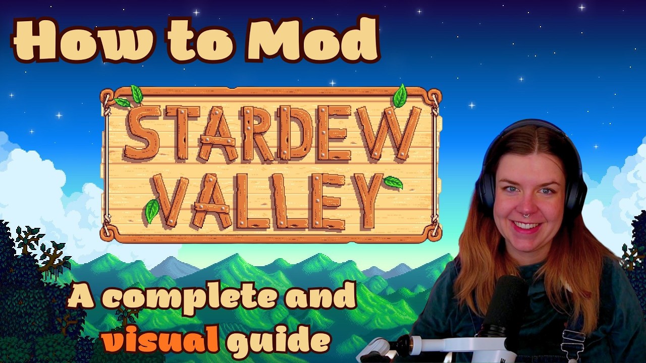 Как модифицировать Stardew Valley &mdash; полное и наглядное руководство для ПК &mdash; подходит для новичков