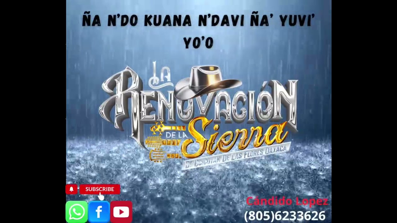 Ña’ n’do kuana n’davi Ña’ yuvi’ yo’o ) La Renovación De La Sierra 