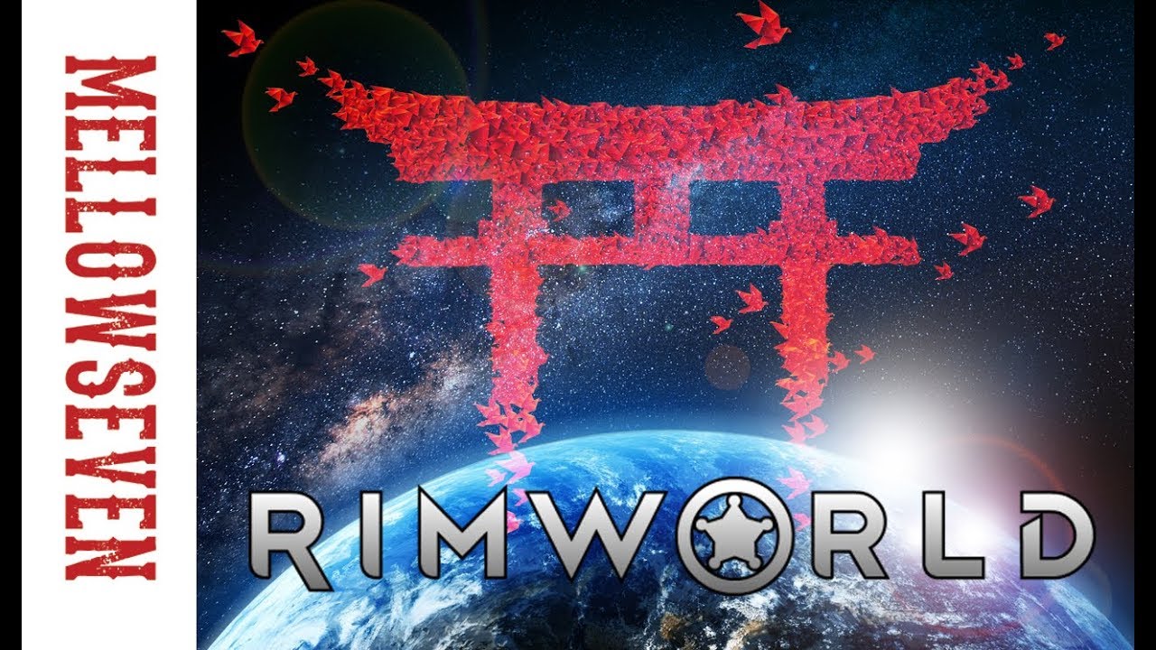 Rimworld A17 - Feudal Japan Episode 1 | Mellowseven Let's Play