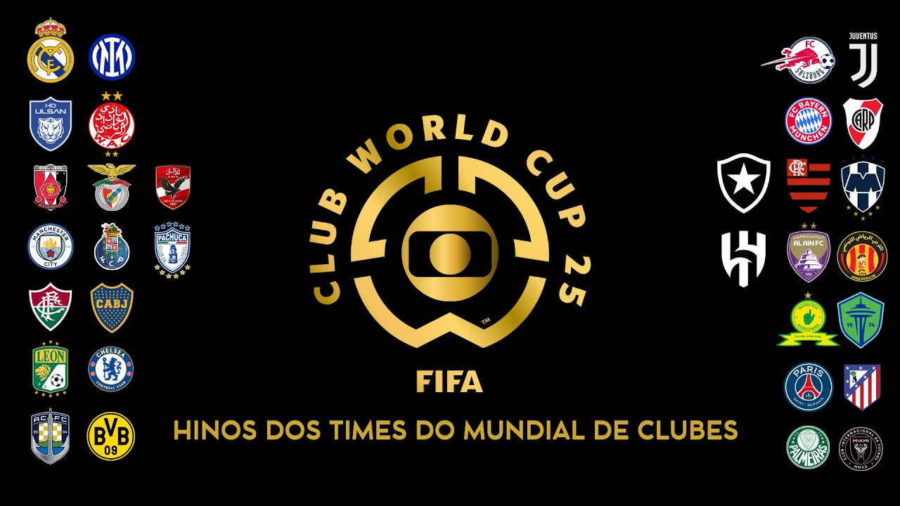 Hinos Do Mundial De Clubes Da FIFA 2025 Versão Globo