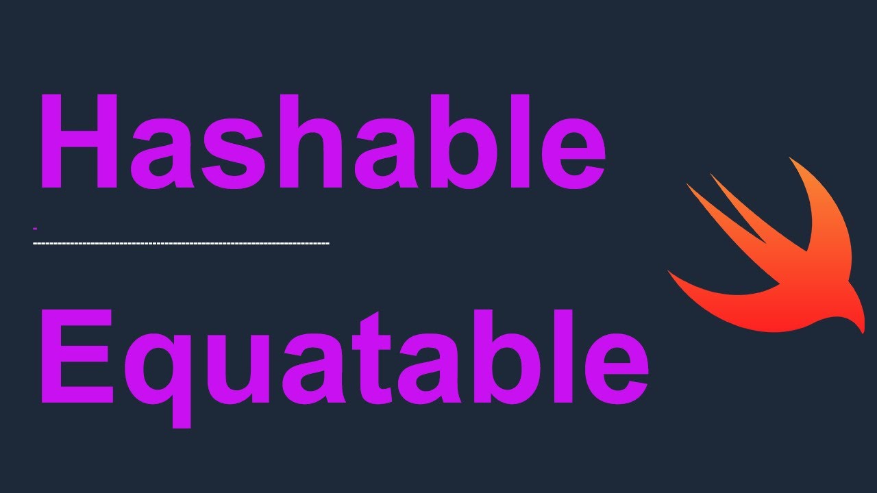 Hashable & Equatable in Swift 5 (Xcode 11, 2020) - iOS