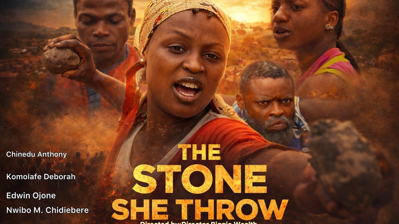 THE STONE SHE THROW|#latestnollywoodmovies |#trendingmovies |#nollywoodmovies