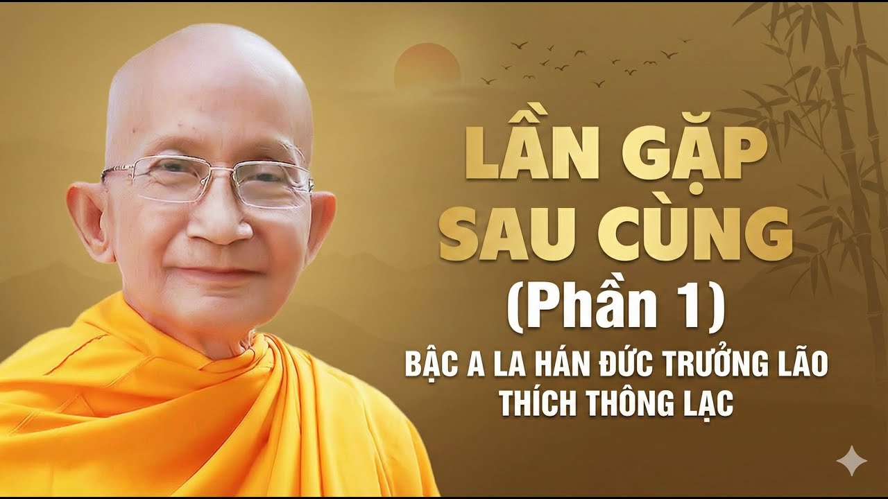 Lần gặp sau cùng ngày 30/06/2012 (Phần 1) | Đức Trưởng lão Thích Thông Lạc