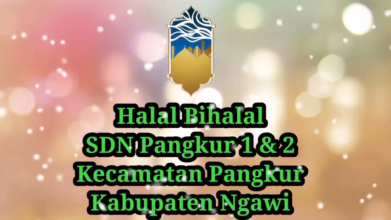Halal Bihalal SDN Pangkur 1 dan 2 Kec.Pangkur Kab.Ngawi